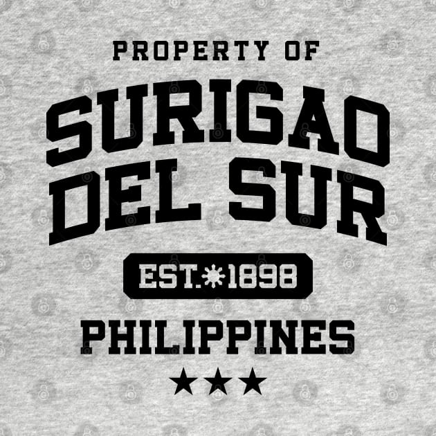 Surigao del Sur - Property of the Philippines Shirt by pinoytee